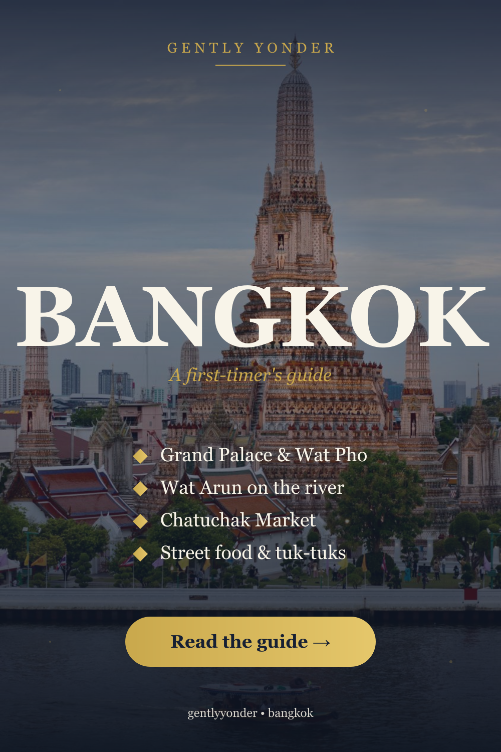 Bangkok: A First-Timer's Guide