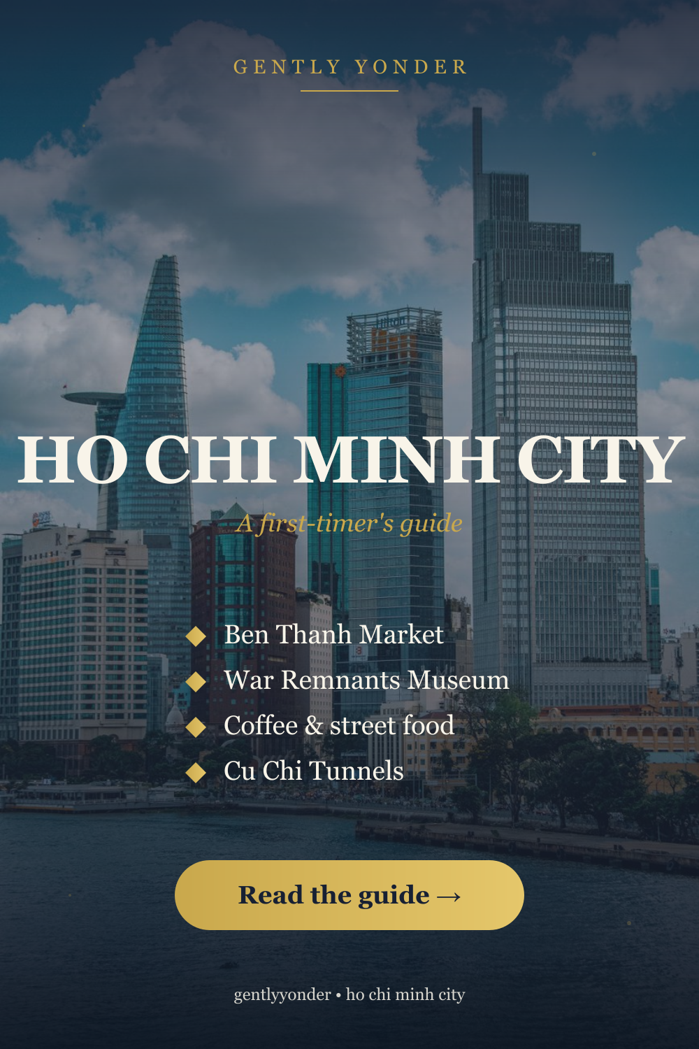 Ho Chi Minh City: A First-Timer's Guide