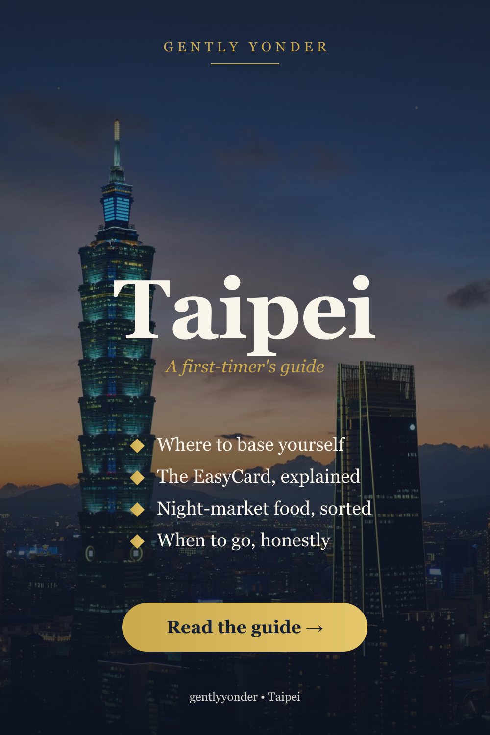 Taipei: A First-Timer's Guide