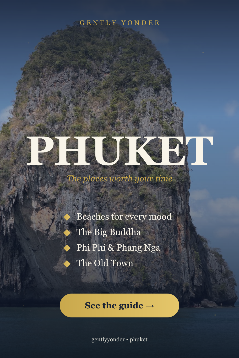 Phuket: The Places Worth Your Time